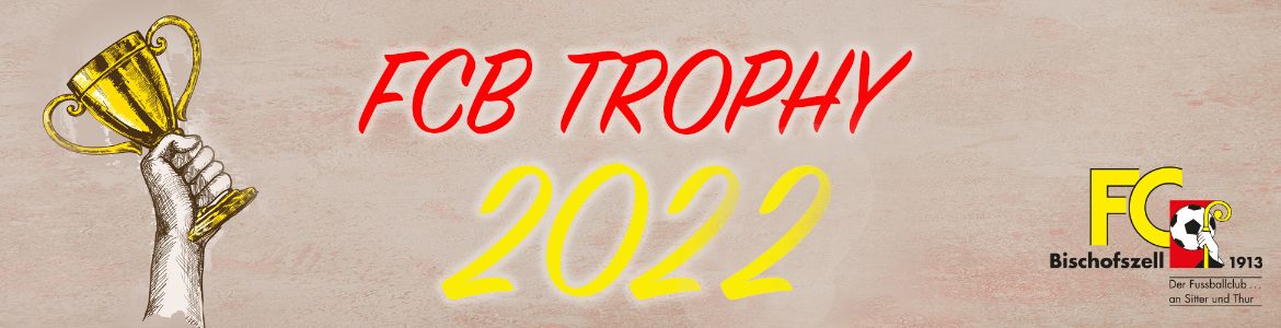 FC Bischofszell Trophy 2022